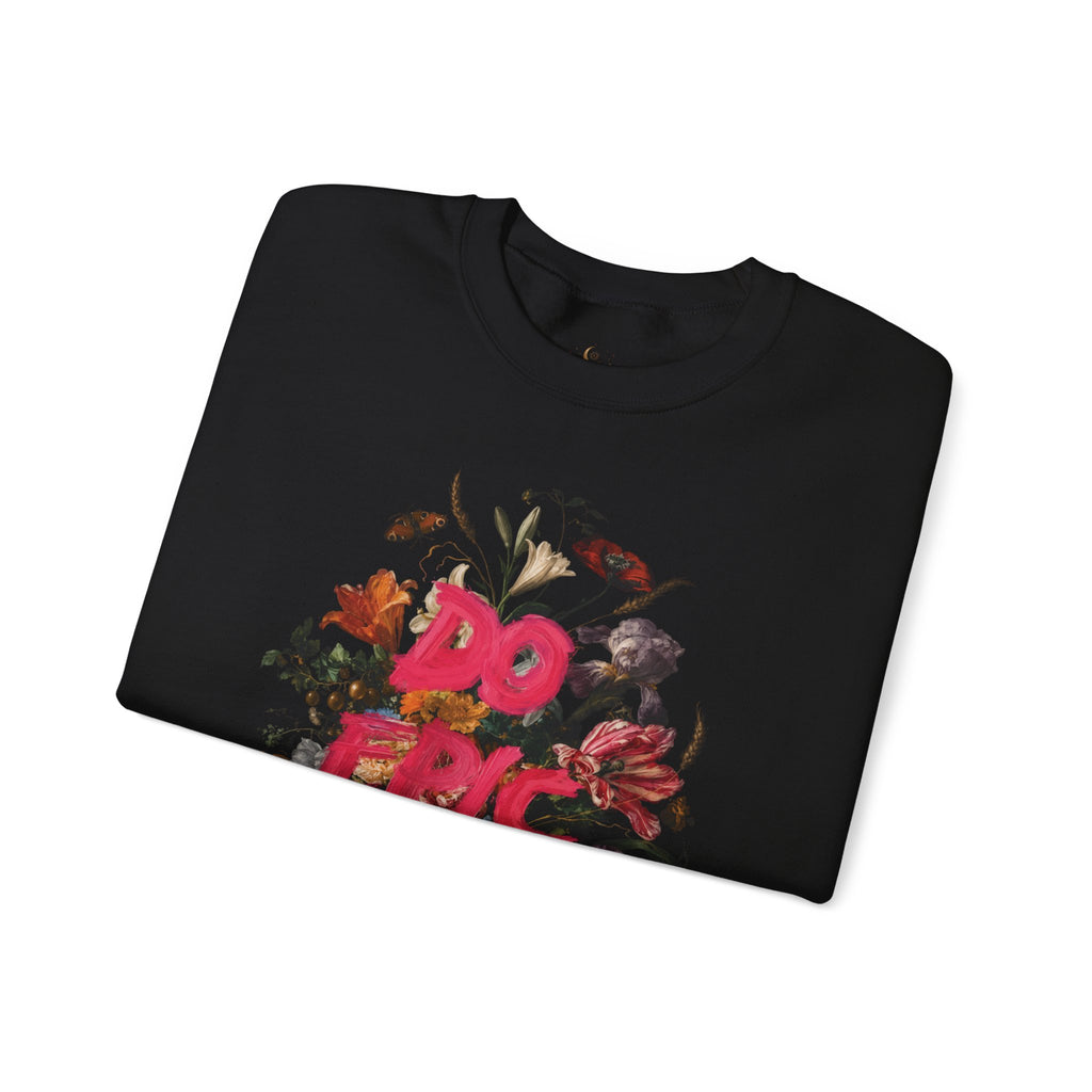 Do the Shit floral collage Sweatshirt | Graphic Crewneck