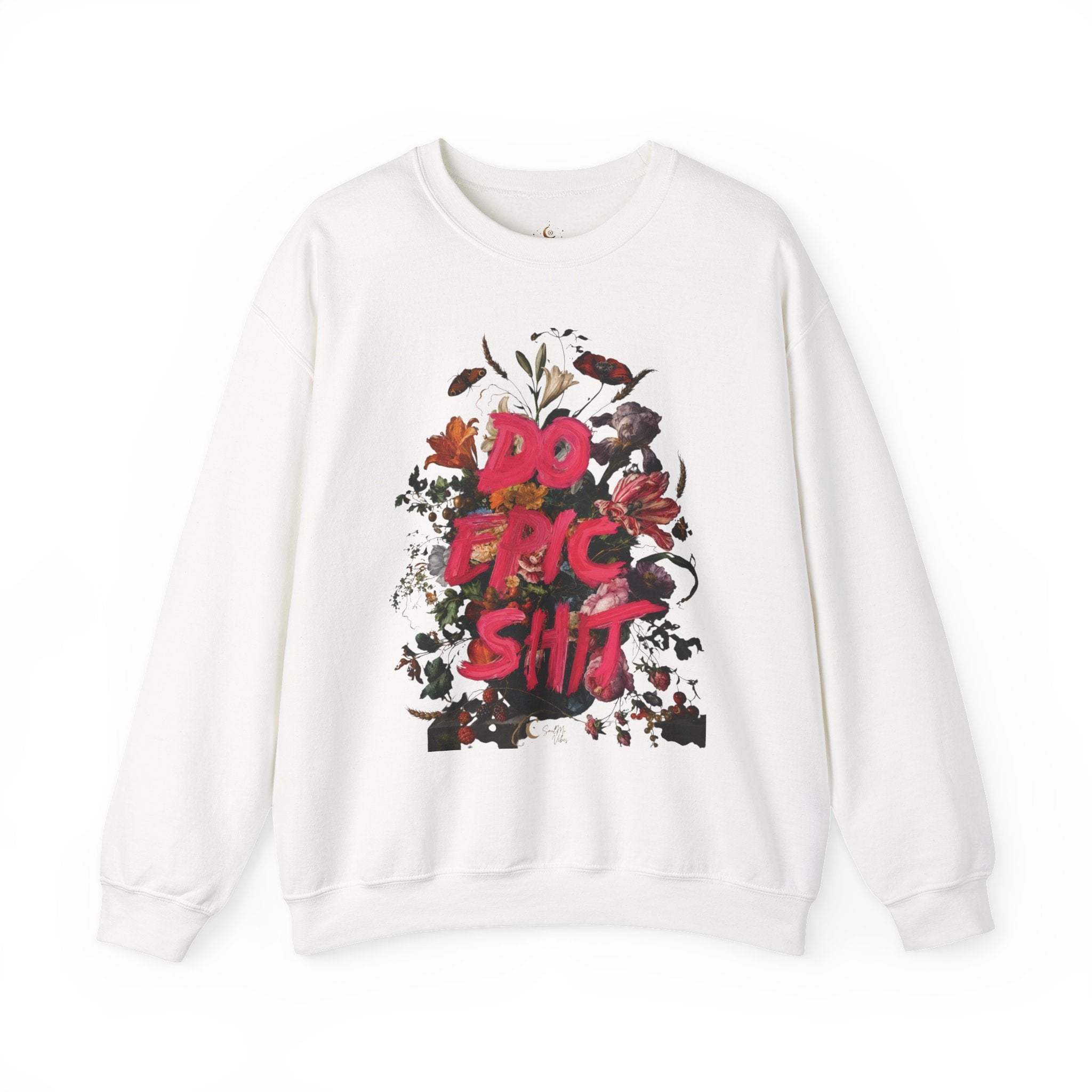 Do the Shit floral collage Sweatshirt | Graphic Crewneck