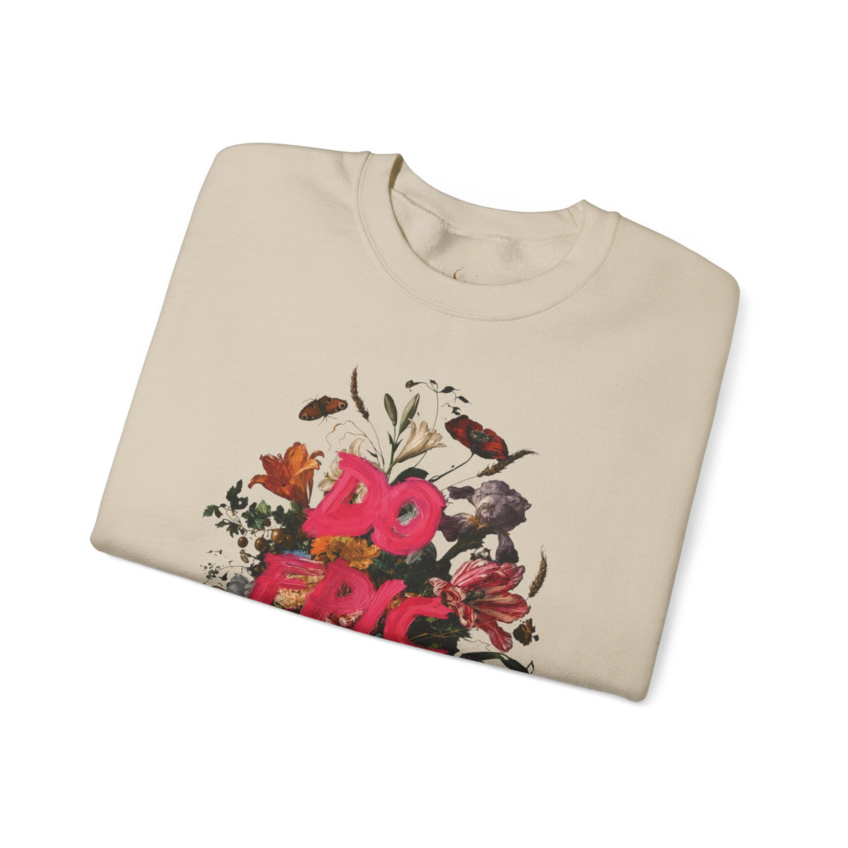 Do the Shit floral collage Sweatshirt | Graphic Crewneck